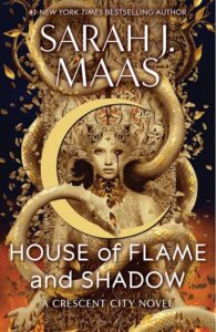 House of Flame and Shadow by Sarah J Mass book cover