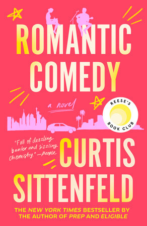 Curtis Sittenfeld's Romantic Comedy book cover by publisher, Penguin Random House